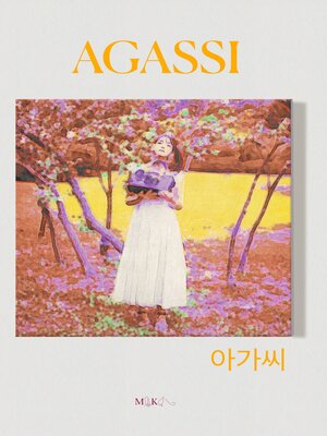 cover image of AGASSI [아가씨]